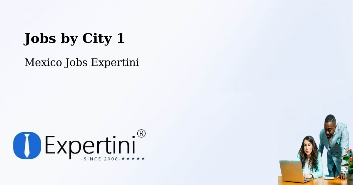 City Jobs in Mexico - Expertini