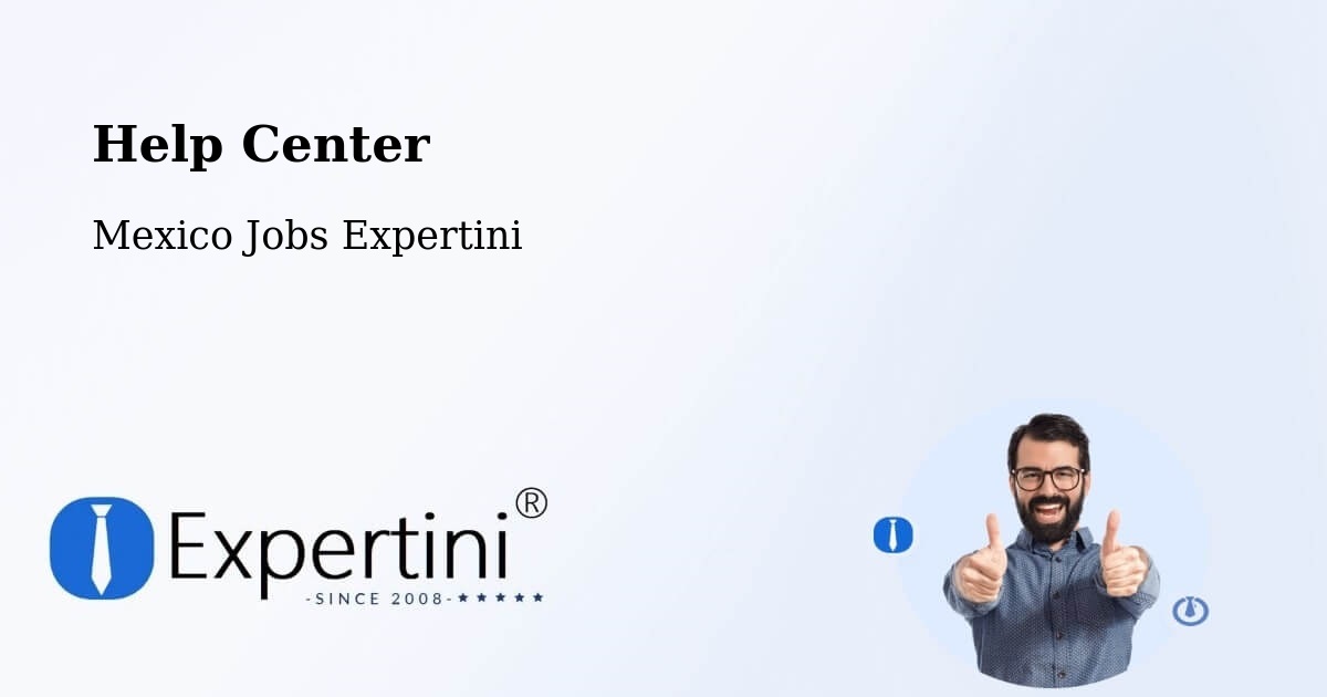 Help Center – Cerro Grande - Mexico Jobs Expertini