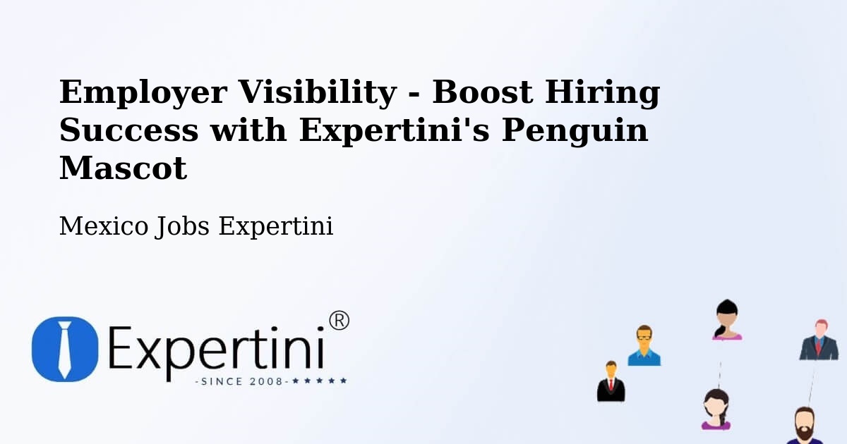 CV and Resume Visibility Optimization – Cerro Grande - Mexico Jobs Expertini